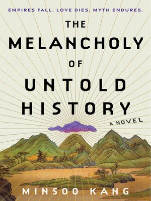 cover image of The Melancholy of Untold History